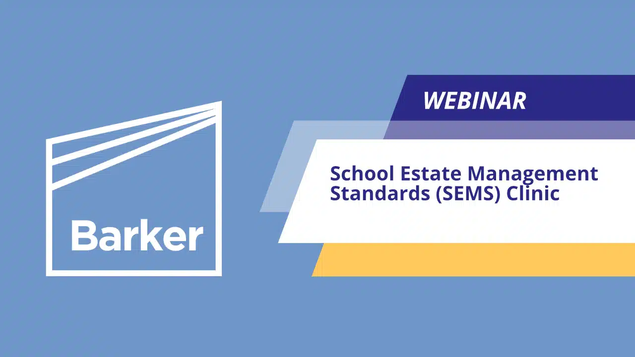 School Estate Management Standards (SEMS) Clinic
